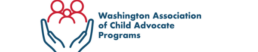 Washington Association of Child Advocate Programs